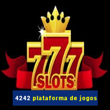 4242 plataforma de jogos
